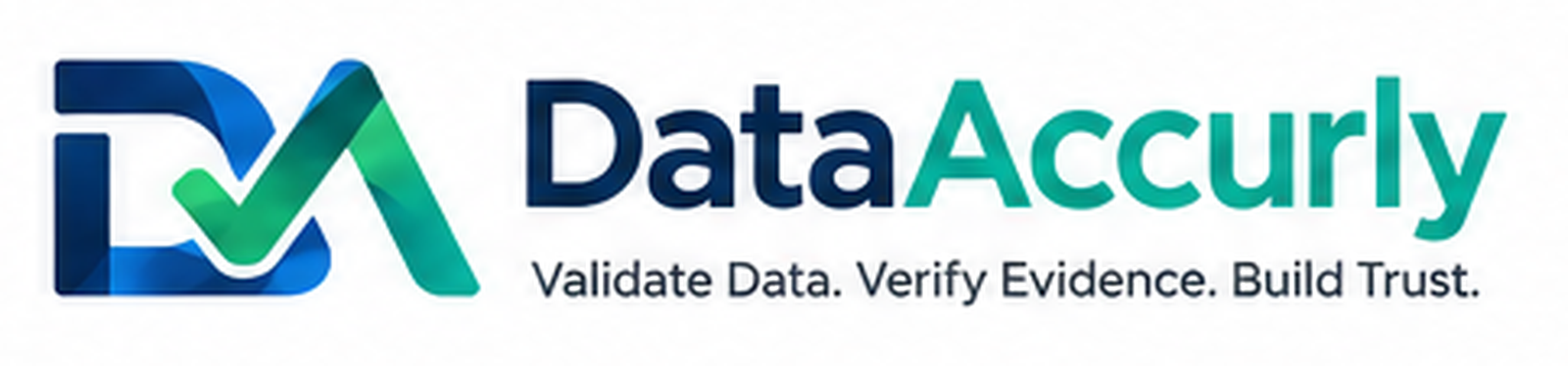 DataAccurly — Validate Data. Verify Evidence. Build Trust.